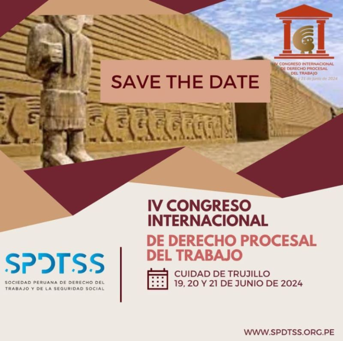 IV Congreso Internacional de Derecho Procesal del Trabajo, Trujillo ...